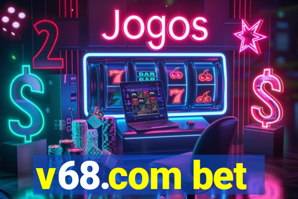 v68.com bet